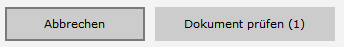 Dokument prÃ¼fen - Aktion