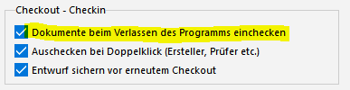 Benutzereinstellungen - Dokumente beim Verlassen einchecken